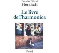 Le livre de l'harmonica Gérard Herzhaft (Auteur), David Herzhaft (Auteur)