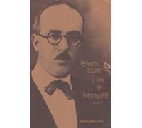 Le Livre de l'intranquillité de Bernardo Soares, [Tome 3, Vol-2]