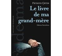 Le Livre De Ma Grand-Mère - Suivi De Les Fontaines De Havav