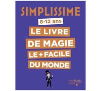Le Livre De Magie Le Plus Facile Du Monde