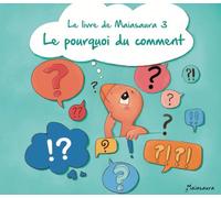 Le Livre de Maiasaura 3 : Le Pourquoi du Comment - Tome 1 et 2 - Contenu Audio Inclus avec la Boite à Histoires Maïa