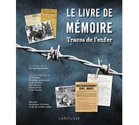 Le Livre de Mémoire Traces de l'enfer