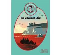 Le livre de mes 10 ans - Ils étaient dix