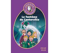 Le livre de mes 10 ans - Le fantôme de Canterville et autres contes