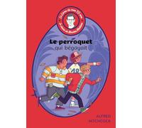 Le Perroquet Qui Bégayait