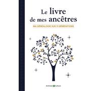 Le livre de mes ancêtres (11 générations) Ma généalogie sur 11 générations - Marie-Odile Mergnac - Archives Et Culture - broché - Guide