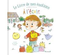 Le Livre de mes émotions - À l'école - Album jeunesse - dès 3 ans