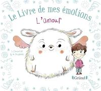 Le livre de mes émotions : L'amour - Album jeunesse - À partir de 3 ans