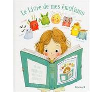 Le livre de mes émotions Stéphanie Couturier (Auteur), Maurèen Poignonec (Illustration)