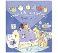 Le Livre De Mes Émotions Tome - Bonne Nuit !