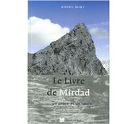 Le Livre de Mirdad: Un phare et un havre