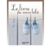 Le livre de mon bébé