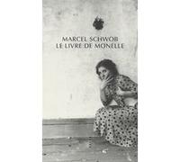 Le Livre de Monelle Marcel Schwob (Auteur)