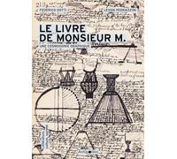 Le livre de Monsieur de M.: Une cosmogonie graphique