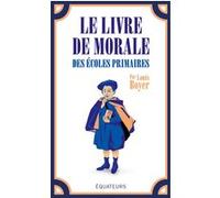Le Livre De Morale Des Écoles Primaires