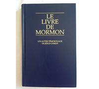Le Livre De Mormon: Un Autre Temoignage De Jesus-Christ