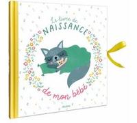 Michelle Carlslund – Le livre de naissance de mon bébé – Guide – Relié