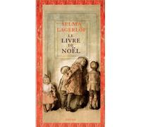 Le Livre de Noël récits - Selma Lagerlöf - Actes sud - relié - Recueil