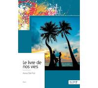 Le livre de nos vies