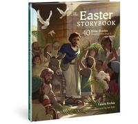 Le livre de Pâques : 40 histoires bibliques montrant qui est Jésus