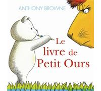 LE LIVRE DE PETIT OURS