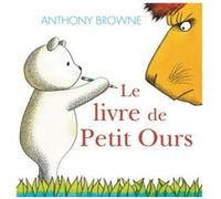 LE LIVRE DE PETIT OURS