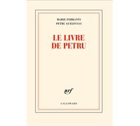 Le livre de Petru - Marie Ferranti - Gallimard - broché - Roman