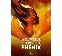 Le Livre de Phénix - OKORAFOR ZARIEL - Actusf - broché - Roman