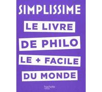 Le Livre De Philo Le Plus Facile Du Monde