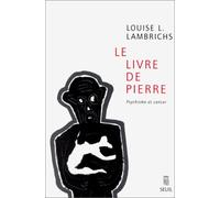 Le Livre de Pierre: Psychisme et Cancer
