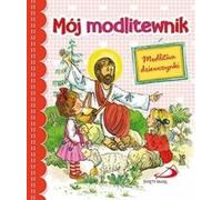 Le livre de prières de ma petite fille - Recueil d'œuvres (Für Kinder, Religion auf Polnisch)