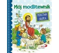 Le livre de prières de mon garçon - Recueil d'œuvres (Für Kinder, Religion auf Polnisch)