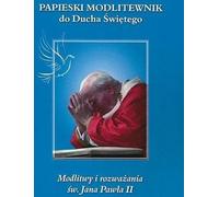 Le livre de prières du Pape à l'esprit de St JP II