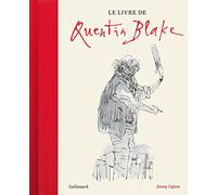 Le livre de Quentin Blake Jenny Uglow (Auteur), Marie Ollier (Traduction)