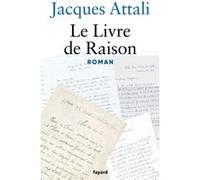 Le Livre de Raison Jacques Attali (Auteur)