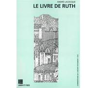 Le livre de Ruth Commentaire de l'Ancien Testament - André Lacocque - Labor Et Fides - broché - Etude