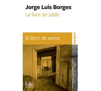 Jorge Luis Borges – Le livre de sable / El libro de arena – Traduction Françoise Rosset – Gallimard