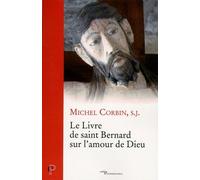 Le Livre De Saint Bernard Sur L'amour De Dieu