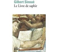 Le Livre de saphir Gilbert Sinoué (Auteur)