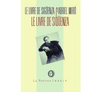 Le livre de Sigüenza: Jours et heures de ce gentilhomme levantin