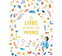 Le livre de toutes les prières NE - Sylvie Candès - Mame - relié - Essai