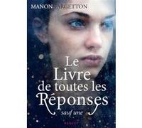 Le livre de toutes les réponses sauf une Manon Fargetton (Auteur)
