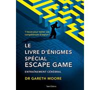 Le livre d'énigmes Spécial Escape Game: 1 heure pour tester vos compétences d'espion