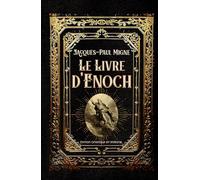 Le Livre d'Enoch Édition originale et intégral