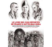 Le livre des 9000 déportés de France à Mittelbau-Dora