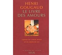 Le Livre des amours: Contes de l'envie d'elle et du désir de lui
