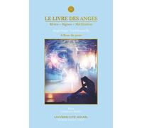 Le livre des Anges, Rêves-Signes-Méditation, À fleur de peau, Tome 5