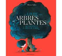 Le livre des arbres et plantes qui restent à découvrir