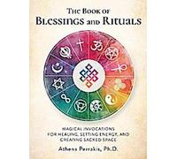 Le livre des bénédictions et des rituels