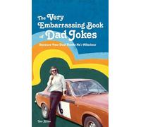 Le livre des blagues de papa TRES embarrassantes